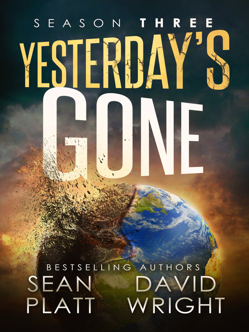 Title details for Yesterday's Gone, Season Three by Sean Platt - Available